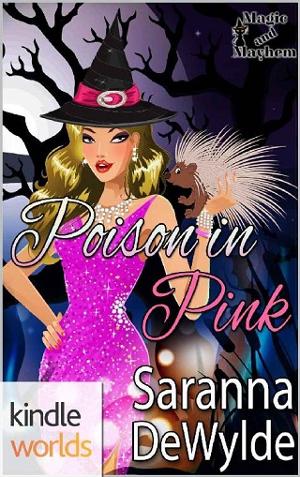 Poison in Pink by Saranna DeWylde