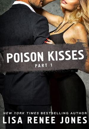Poison Kisses, Part 1 by Lisa Renee Jones