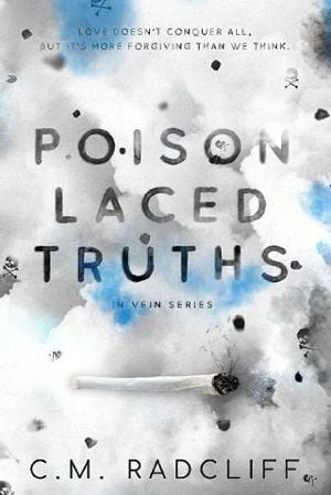 Poison Laced Truths by C.M. Radcliff
