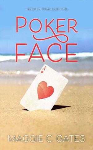 Poker Face by Maggie Gates