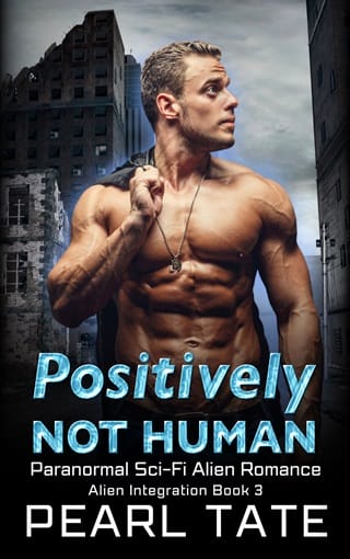 Positively Not Human by Pearl Tate