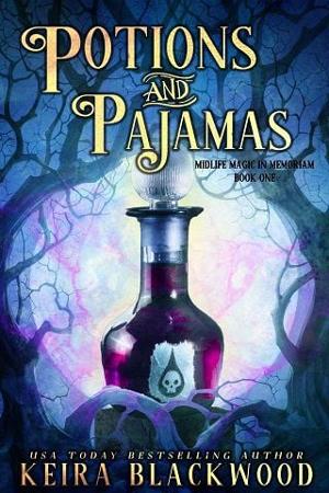 Potions and Pajamas by Keira Blackwood