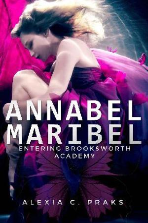 Annabel Maribel by Alexia C. Praks
