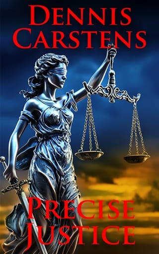 Precise Justice by Dennis Carstens