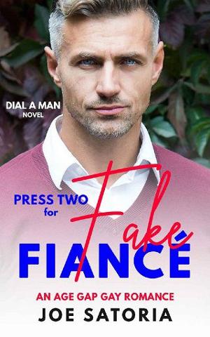 Press Two for Fake Fiancé by Joe Satoria