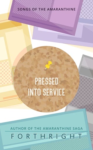 Pressed into Service by Forthright