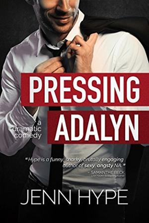 Pressing Adalyn by Jenn Hype