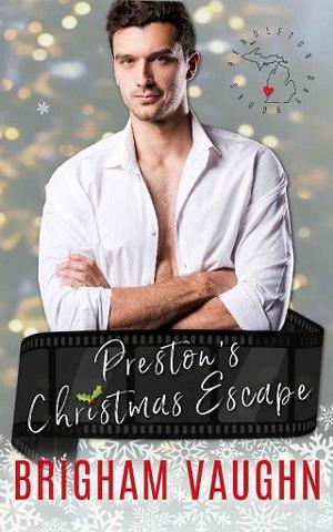 Preston’s Christmas Escape by Brigham Vaughn