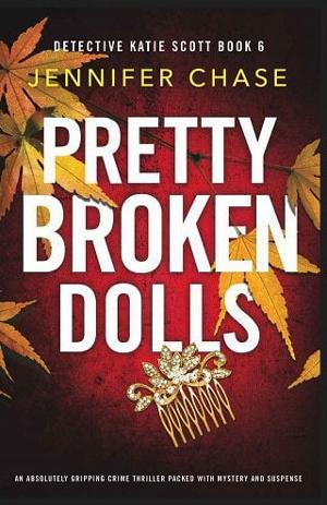 Pretty Broken Dolls by Jennifer Chase