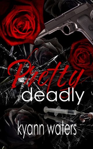 Pretty Deadly by KyAnn Waters