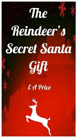 The Reindeer’s Secret Santa Gift by E.A. Price