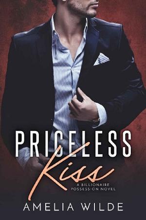 Priceless Kiss by Amelia Wilde
