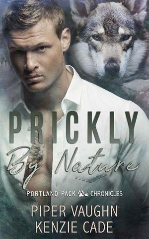 Prickly By Nature by Piper Vaughn