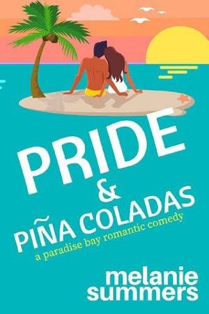Pride and Piña Coladas by Melanie Summers