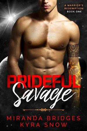 Prideful Savage by Miranda Bridges