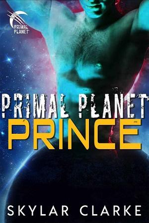 Primal Planet Prince by Skylar Clarke