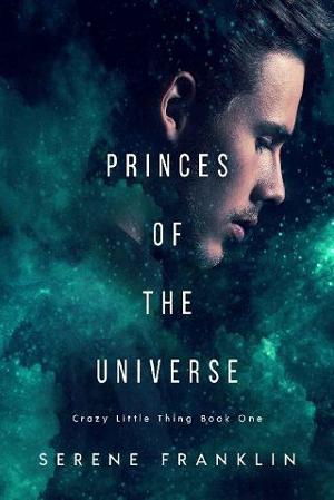 Princes of the Universe by Serene Franklin