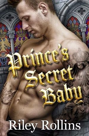 Prince’s Secret Baby by Riley Rollins