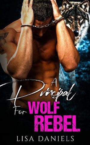 Principal for Wolf Rebel by Lisa Daniels
