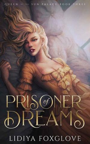 Prisoner of Dreams by Lidiya Foxglove
