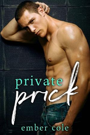 Private Prick by Ember Cole