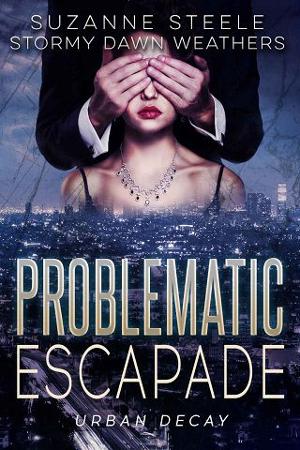 Problematic Escapade by Suzanne Steele