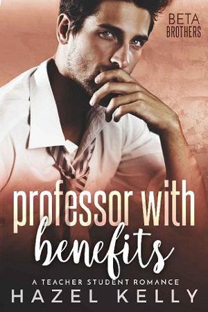 Professor With Benefits by Hazel Kelly