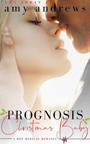 Prognosis Christmas Baby by Amy Andrews