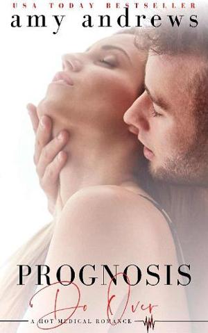 Prognosis Do Over by Amy Andrews