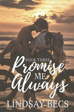 Promise Me Always by Lindsay Becs
