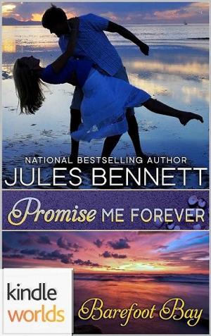 Promise Me Forever by Jules Bennett