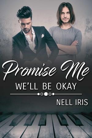 Promise Me We’ll Be Okay by Nell Iris