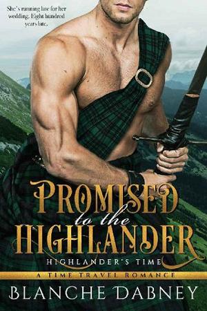 Promised to the Highlander by Blanche Dabney