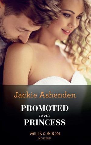 Promoted To His Princess by Jackie Ashenden