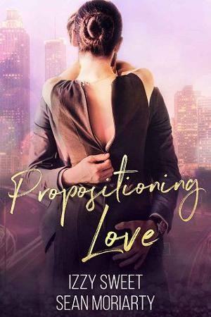 Propositioning Love by Izzy Sweet