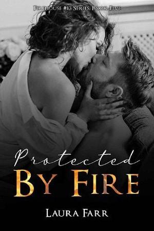 Protected By Fire by Laura Farr