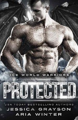 Protected by Jessica Grayson