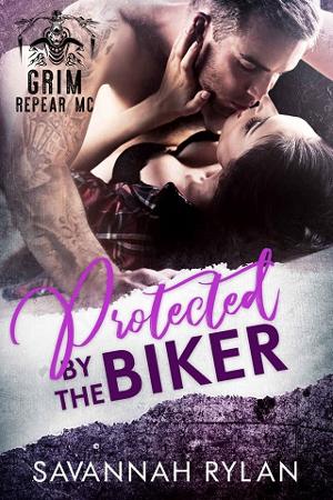 Protected by the Biker by Savannah Rylan