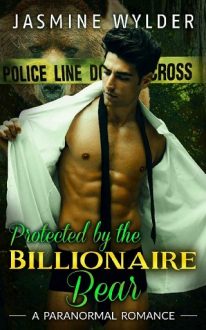 Protected by the Billionaire Bear by Jasmine Wylder