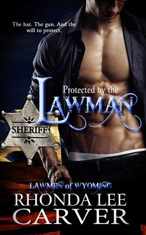 Protected by the Lawman by Rhonda Lee Carver