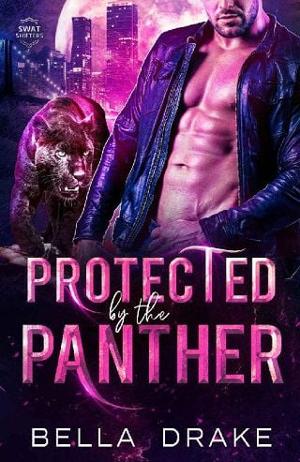 Protected By the Panther by Bella Drake