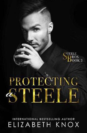 Protecting a Steele by Elizabeth Knox