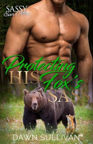 Protecting HIs Fox’s Sass by Dawn Sullivan