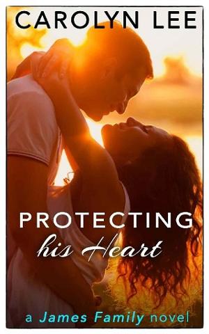 Protecting His Heart by Carolyn Lee