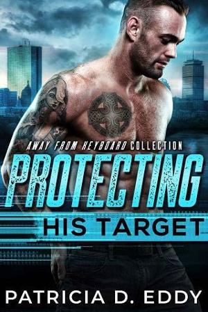 Protecting His Target by Patricia D. Eddy