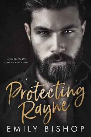 Protecting Rayne by Emily Bishop