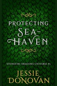 Protecting Seahaven by Jessie Donovan