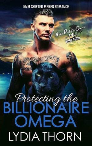 Protecting the Billionaire Omega by Lydia Thorn