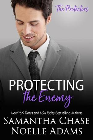 Protecting the Enemy by Samantha Chase, Noelle Adams