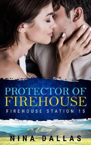 Protector of Firehouse by Nina Dallas